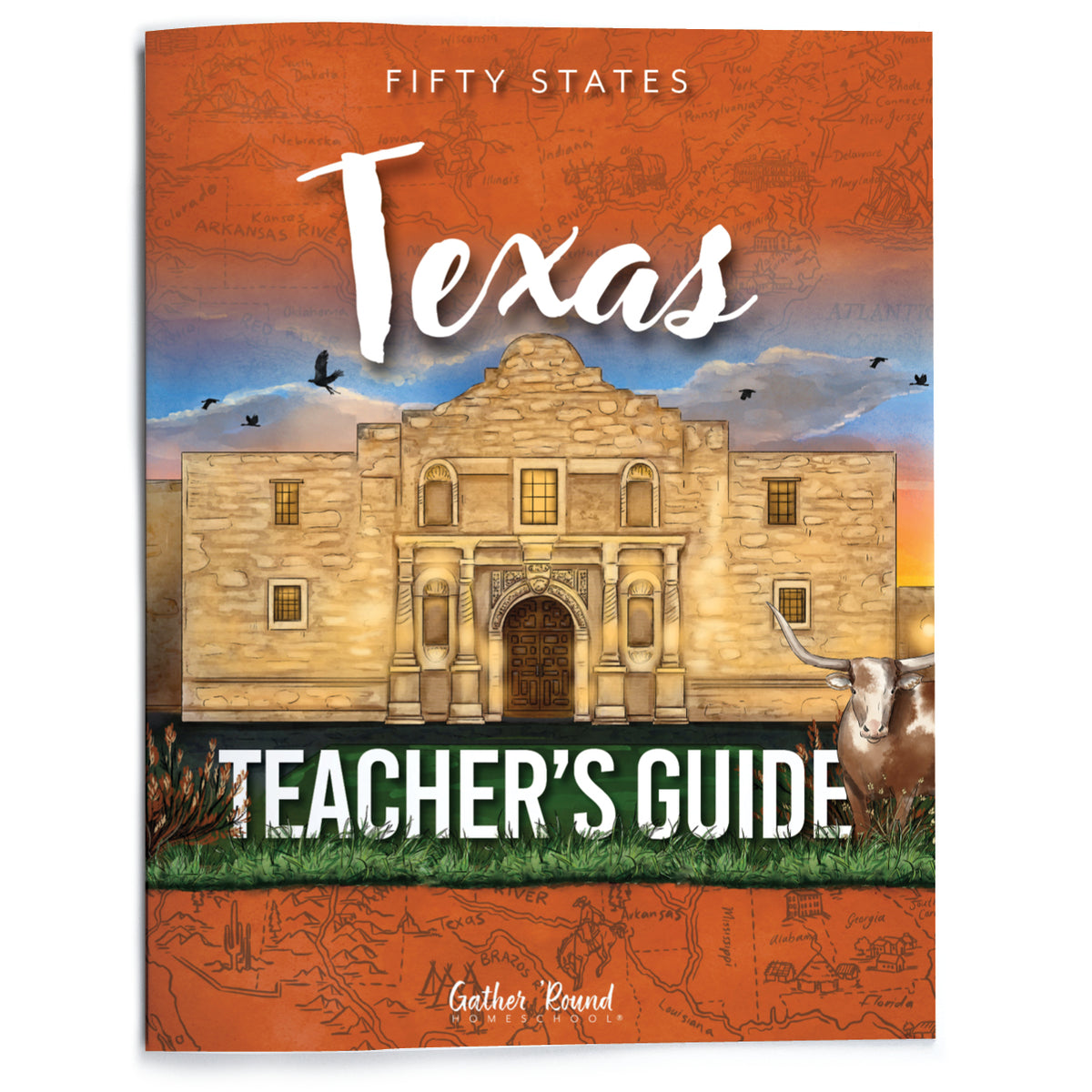 Texas Teacher's Guide educational cover featuring the Alamo illustration, the title 'FIFTY STATES Texas TEACHER'S GUIDE,' and the Gather Round brand.