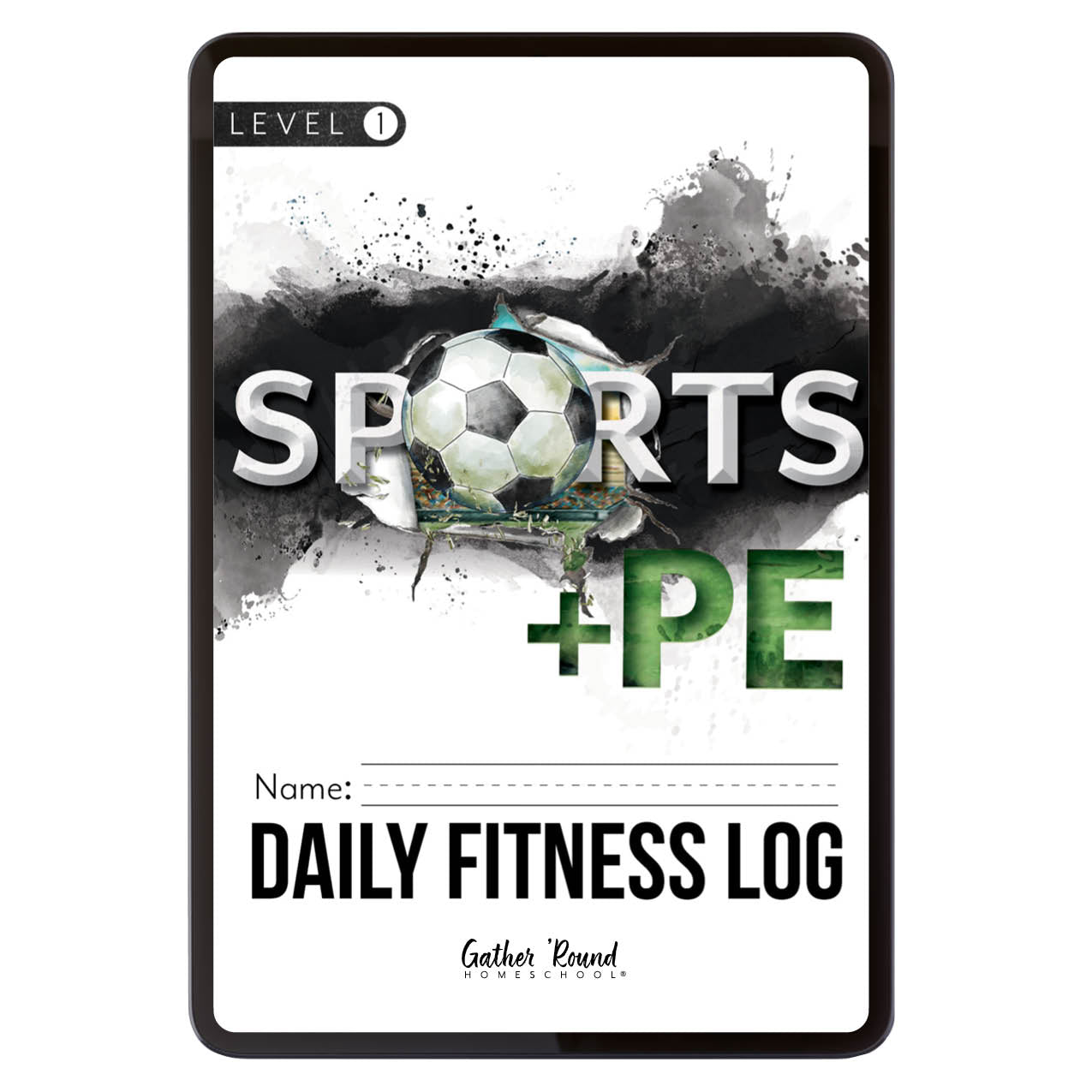Sports + PE homeschool unit study, digital family fitness log level one