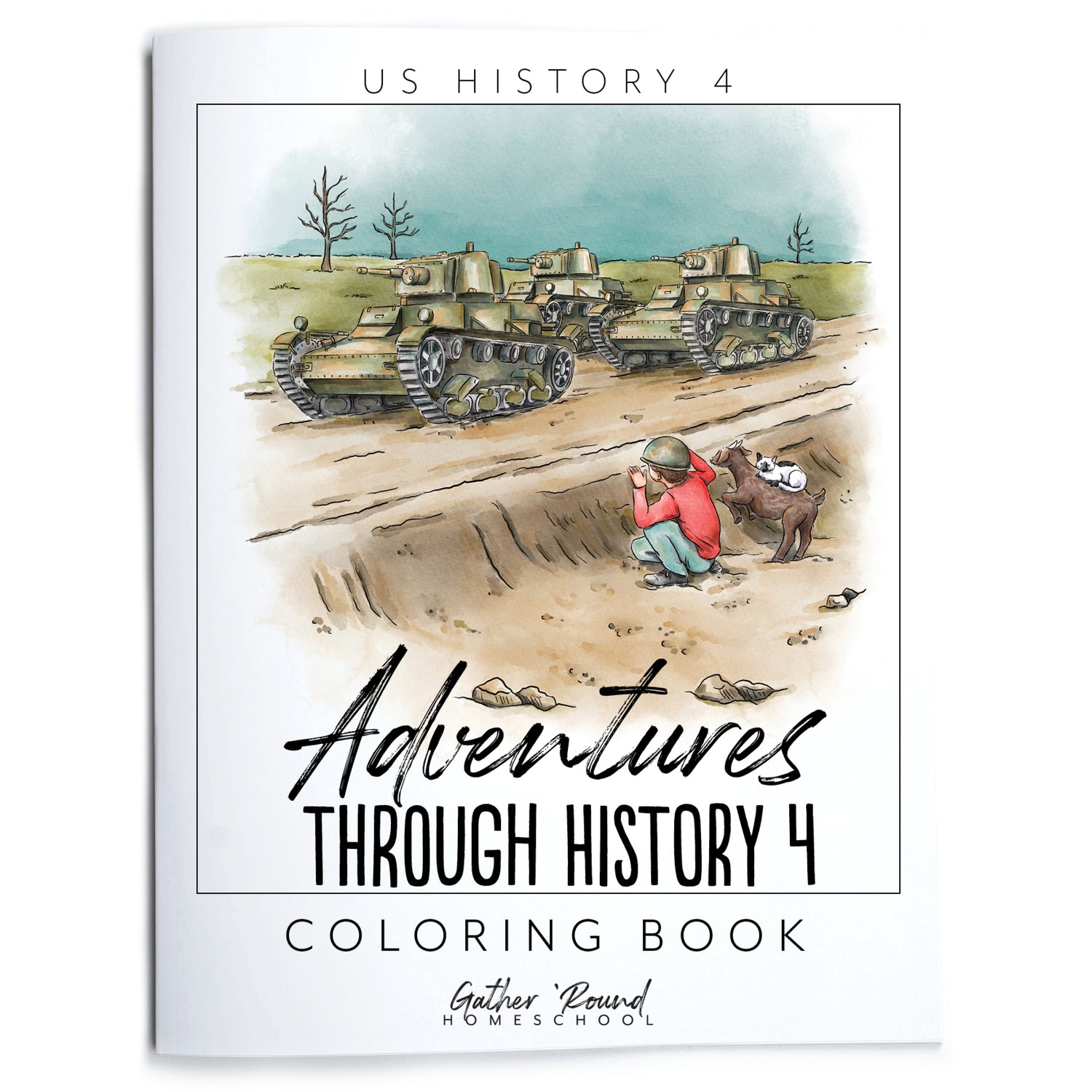 US History 4: War & Reformation: 1900-1945 Adventures Though History Homeschool Unit Study Coloring Book