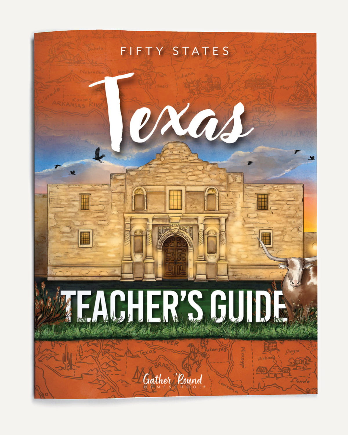 Texas Teacher's Guide educational cover featuring the Alamo illustration, the title 'FIFTY STATES Texas TEACHER'S GUIDE,' and the Gather Round brand.