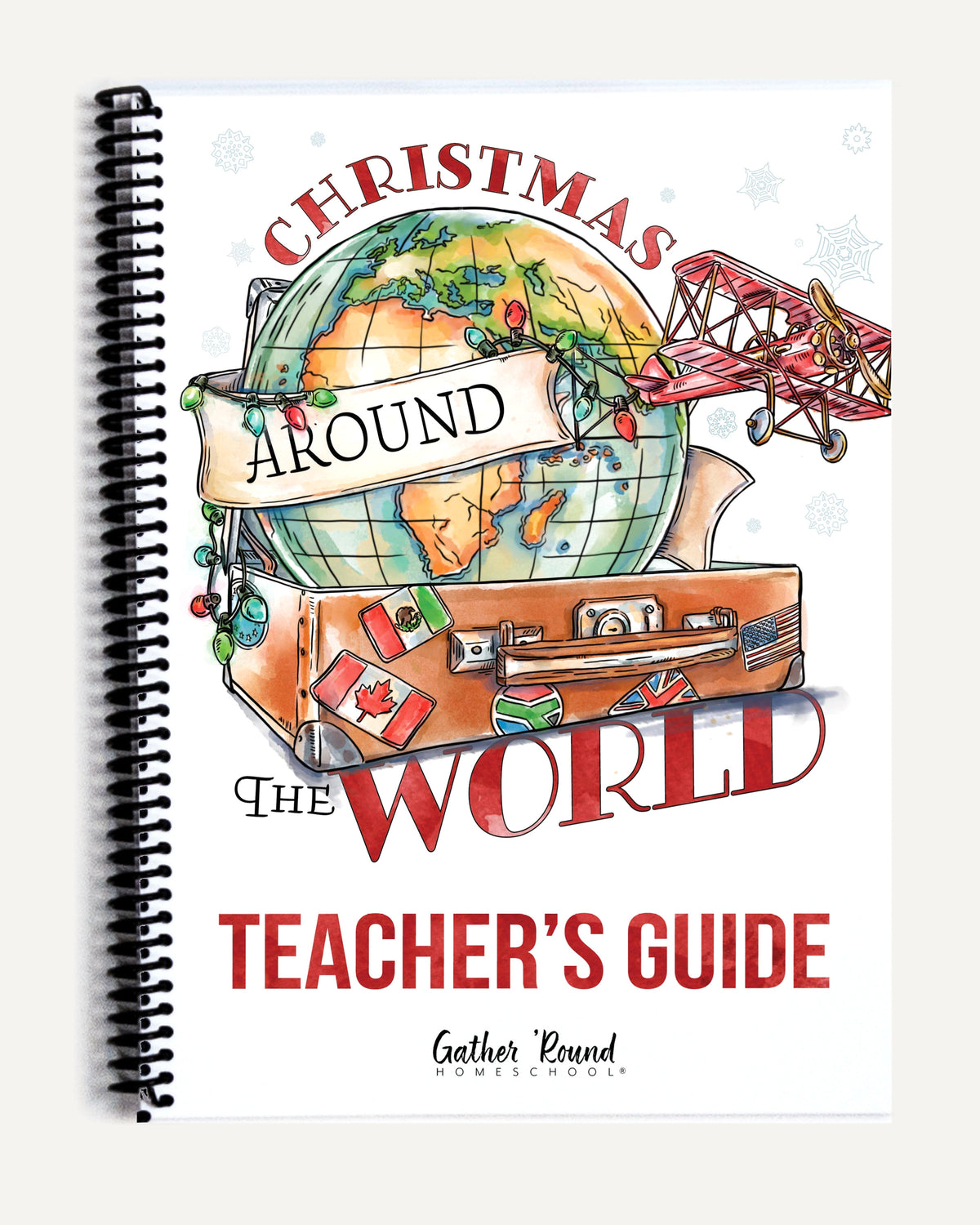 Christmas Around the World Homeschool Unit Study Printed Teacher's Guide