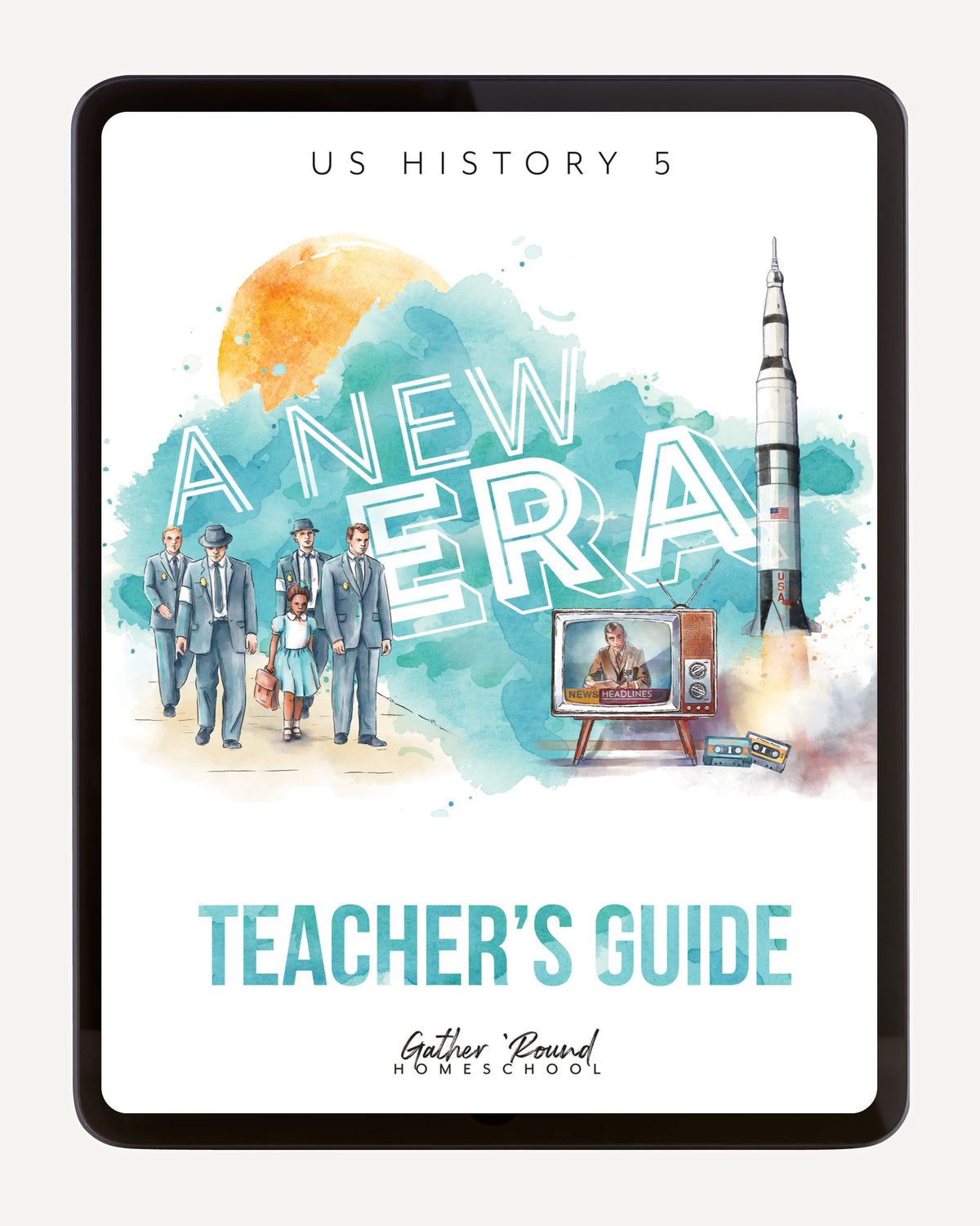 US History 5: A New Era: 1946-1975 Homeschool Unit Study Digital Teacher's Guide