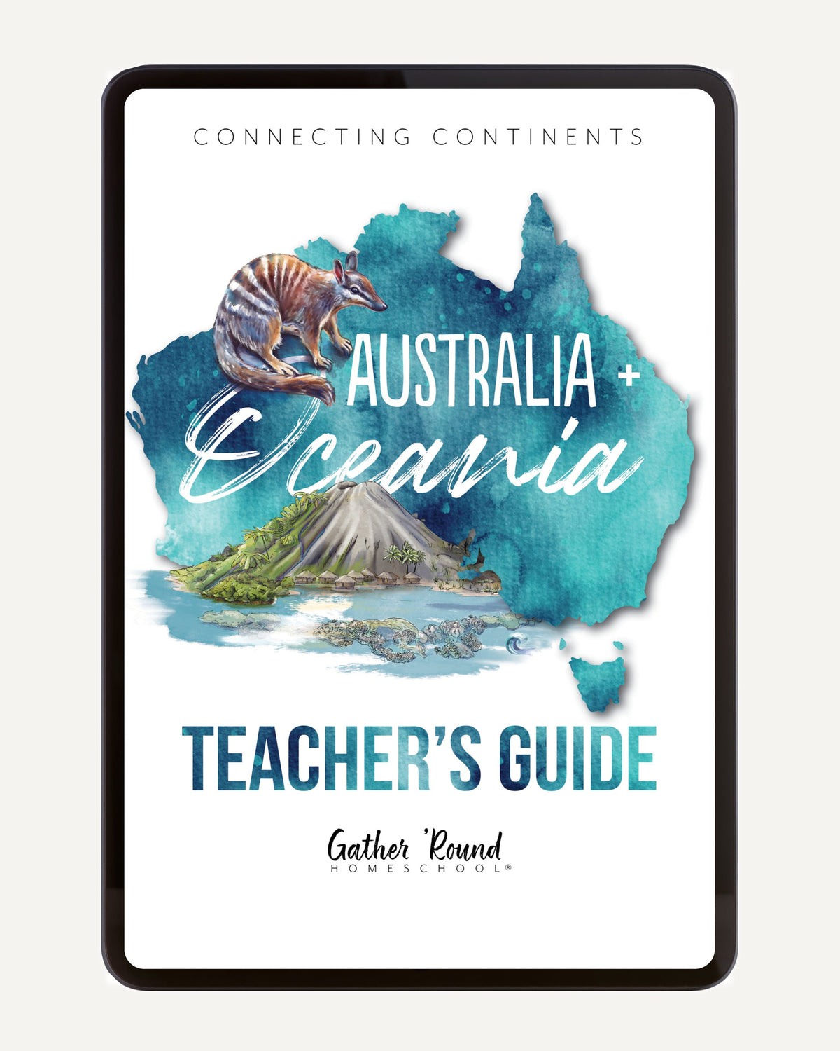 Australia + Oceania Homeschool Study Unit Digital Teacher's Guide