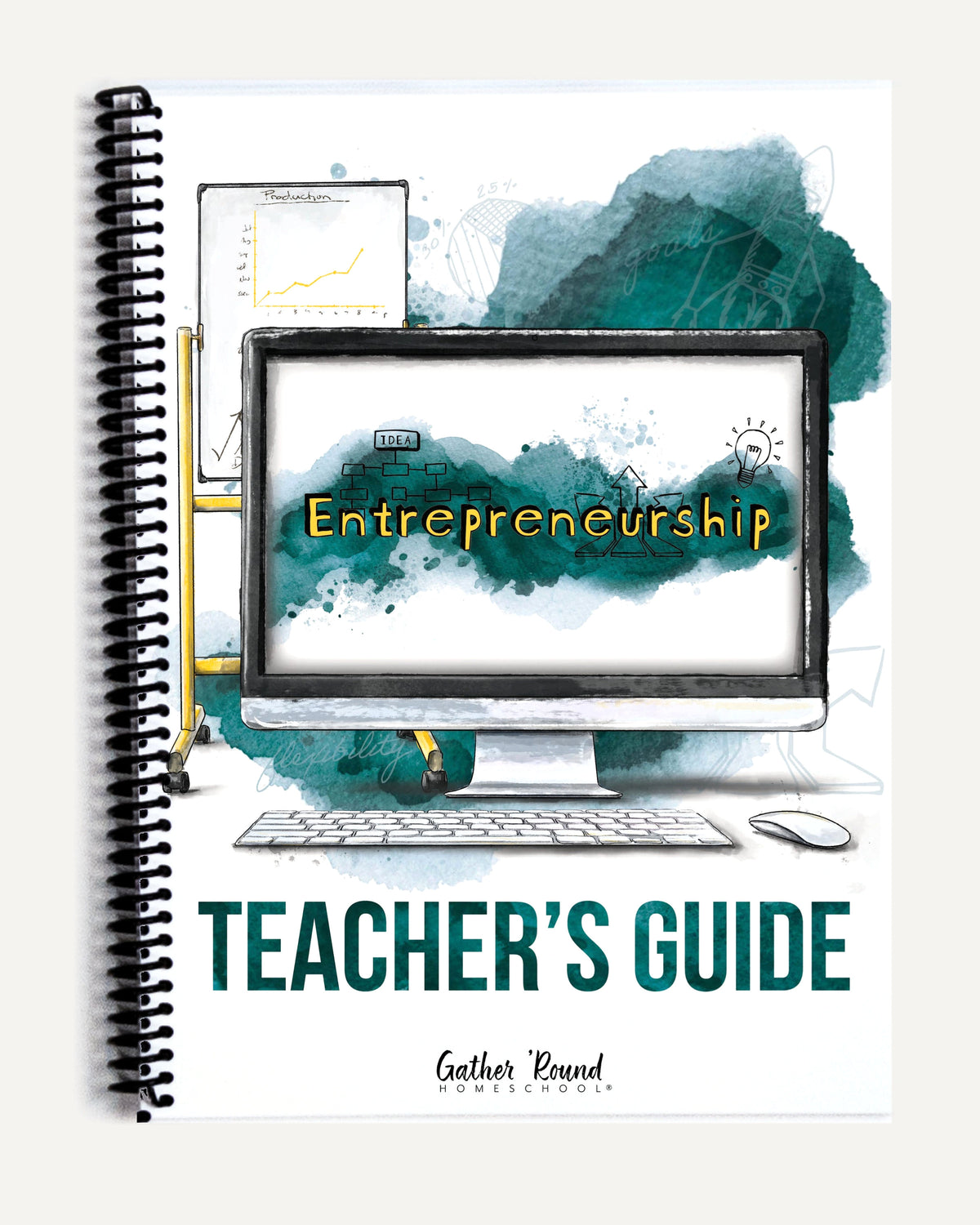 Entrepreneurship Homeschool Unit Study Printed Teacher's Guide