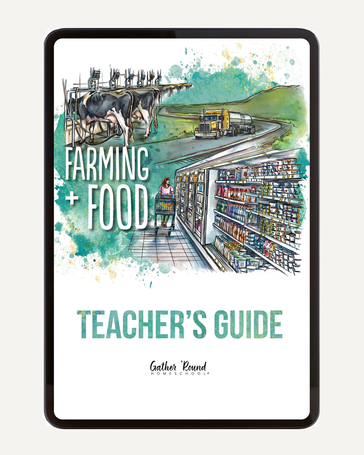 Farming + Food homeschool unit study digital teacher's guide