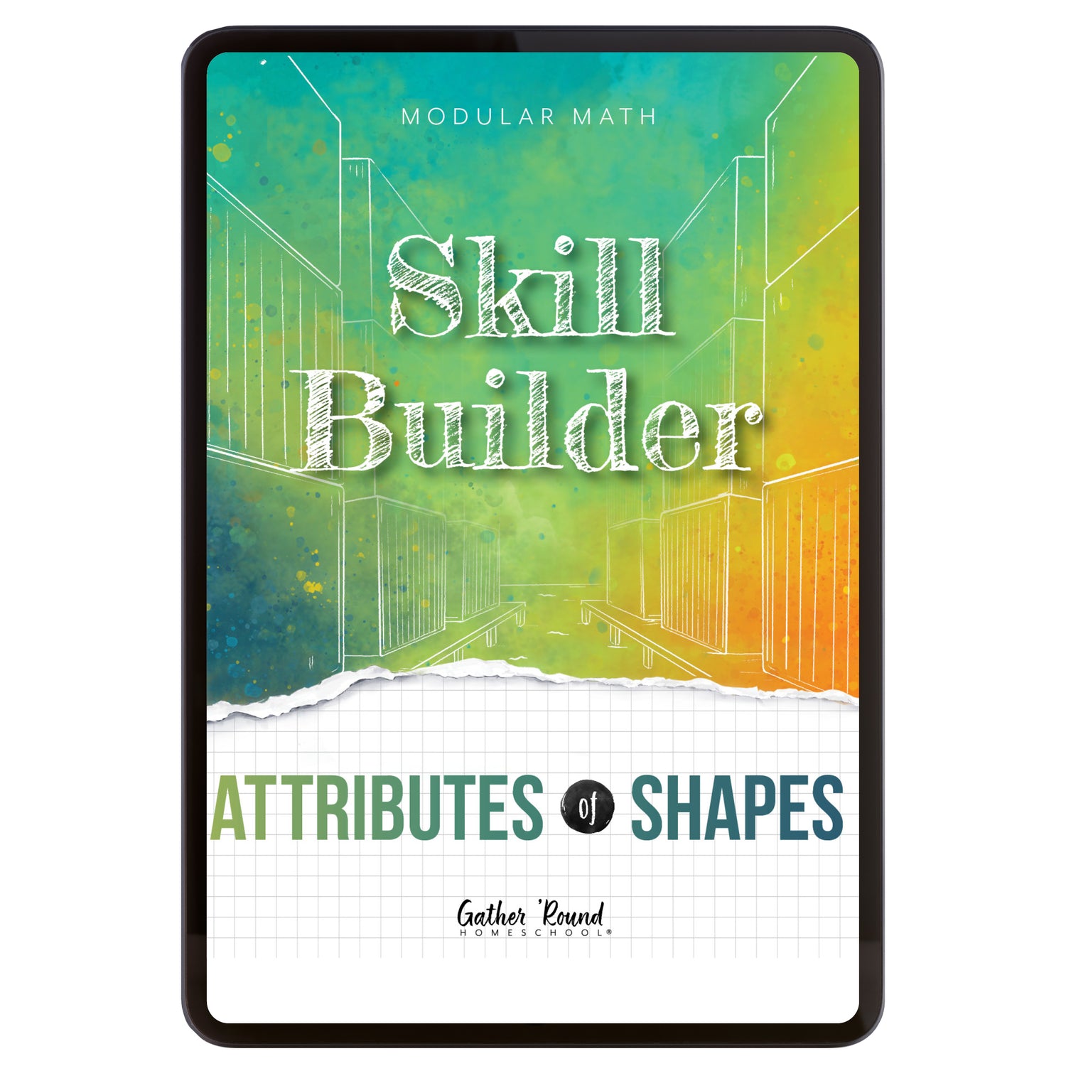 Digital book cover titled 'Skill Builder: Attributes of Shapes' by Gather 'Round on a colorful background.