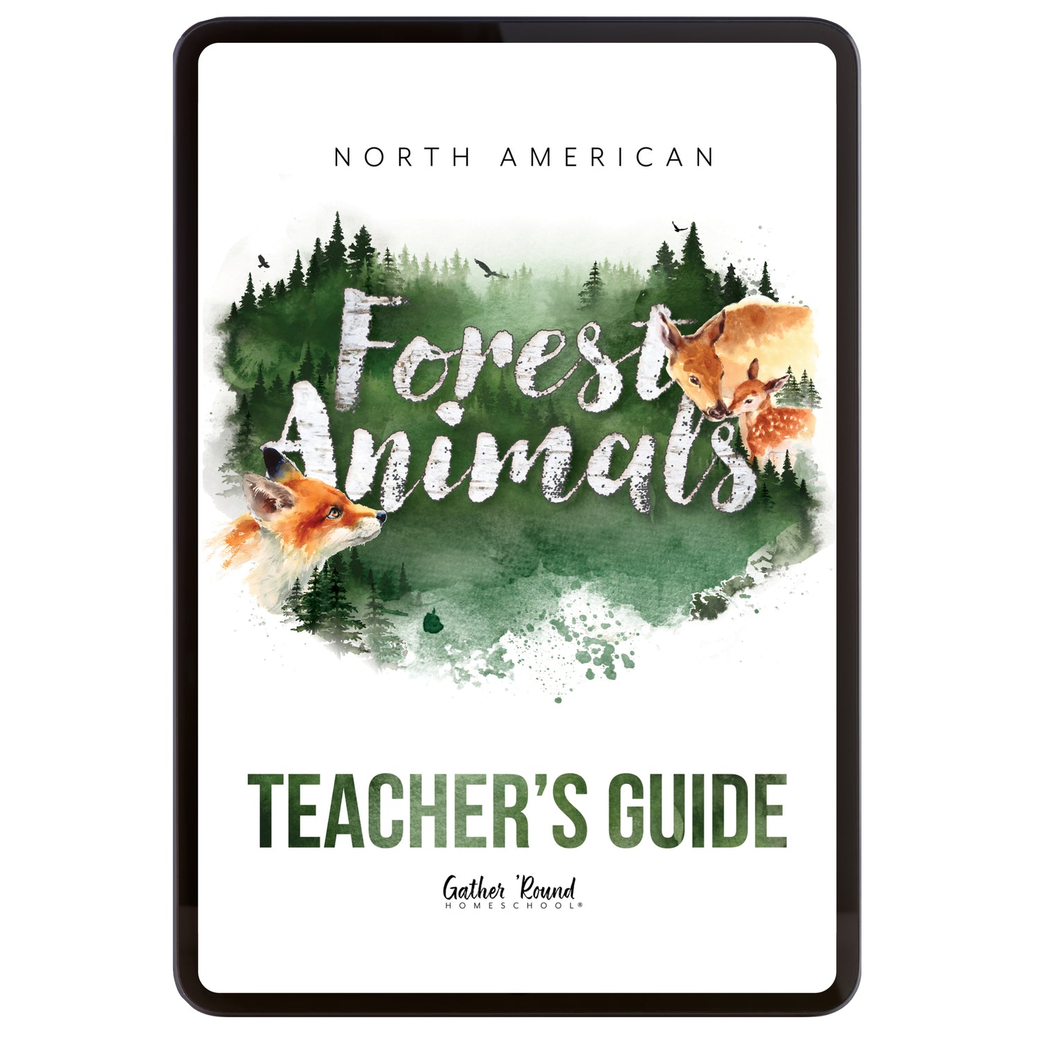 North American Forest Animals homeschool unit study digital teacher guide