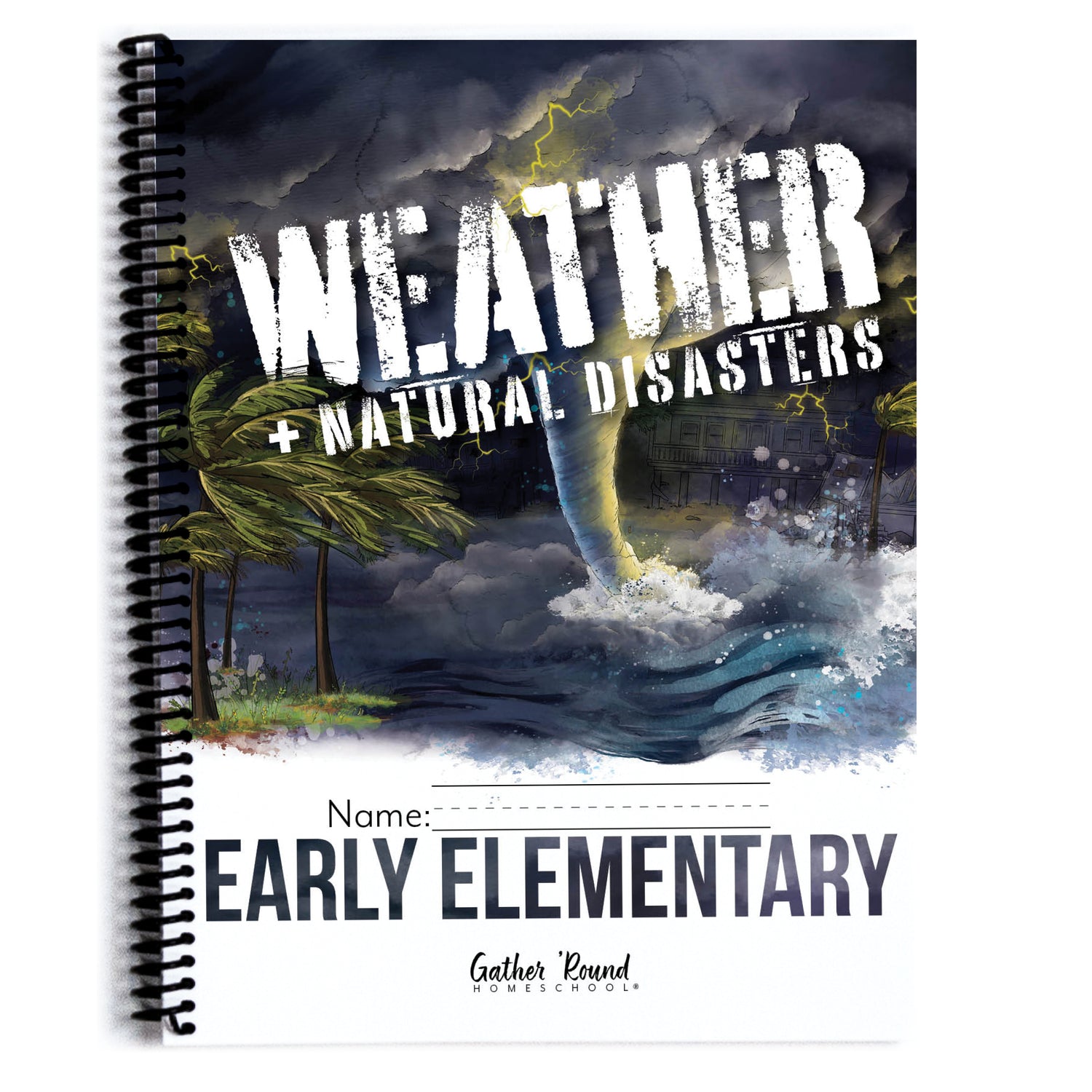 Weather + Natural Disasters Homeschool Unit Study Printed Early Elementary Student Book