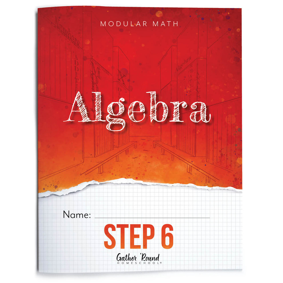 Book cover for Algebra Step 6. The cover has a red-to-orange gradient upper section with white text, a torn-paper effect, and a white grid-pattern lower section.