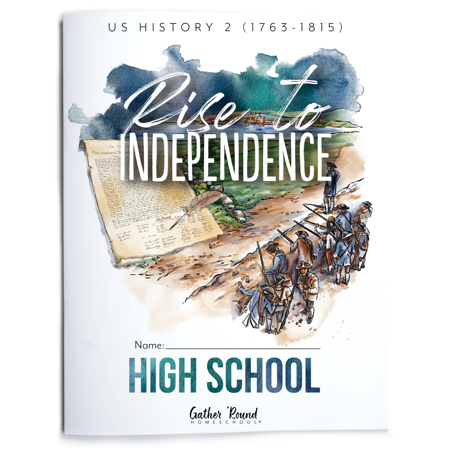 US History 2: Rise to Independence: 1763-1815 Homeschool Study Unit Printed High School Student Book