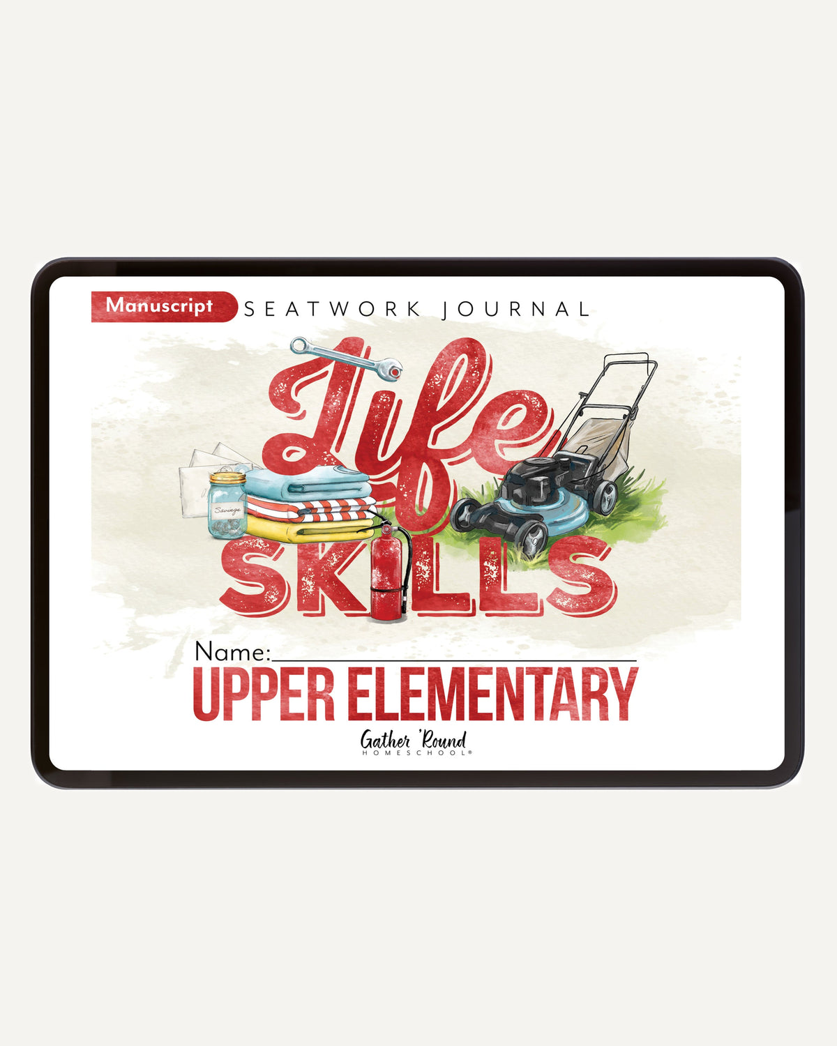 Life Skills homeschool unit study digital upper elementary manuscript seatwork journal