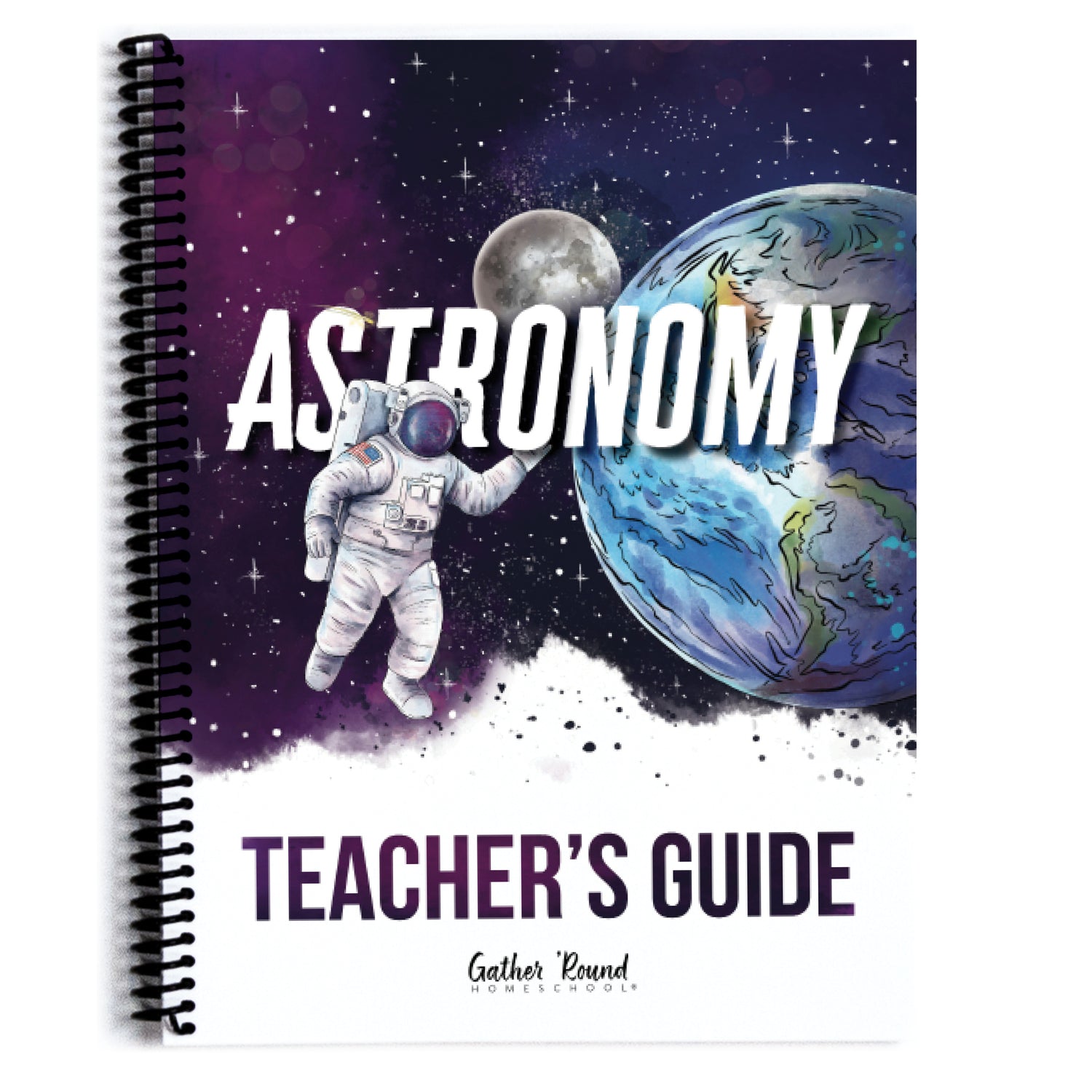 Astronomy Homeschool Unit Study Printed Teacher's Guide