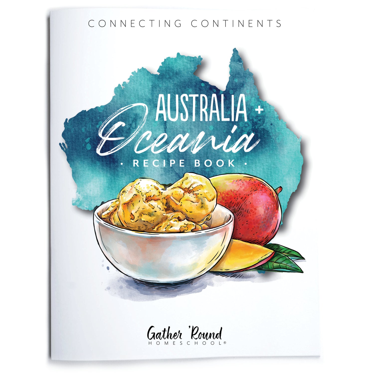 Australia + Oceania Homeschool Study Unit Printed Recipe Book Cover