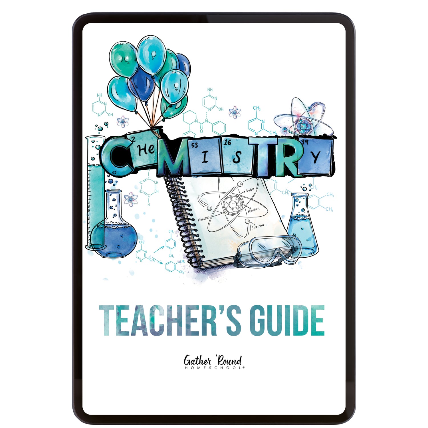 Chemistry Homeschool Unit Study Digital Teacher's Guide