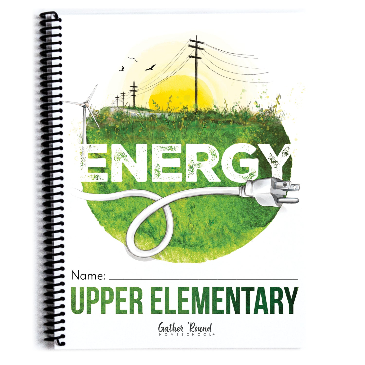 Energy Homeschool Unit Study Printed Upper Elementary Student Book