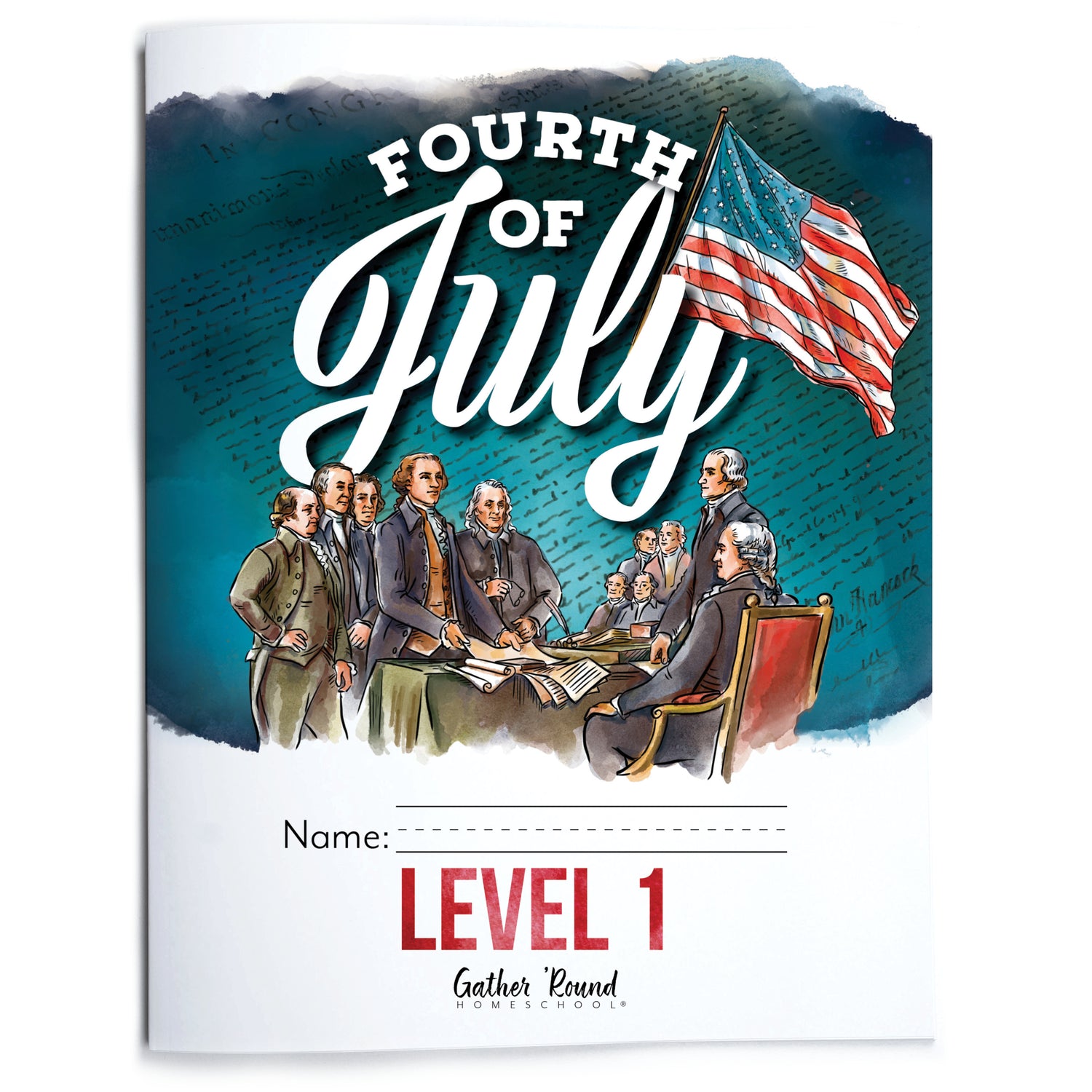 Fourth of July Homeschool Unit Study Printed Level 1 Student Book