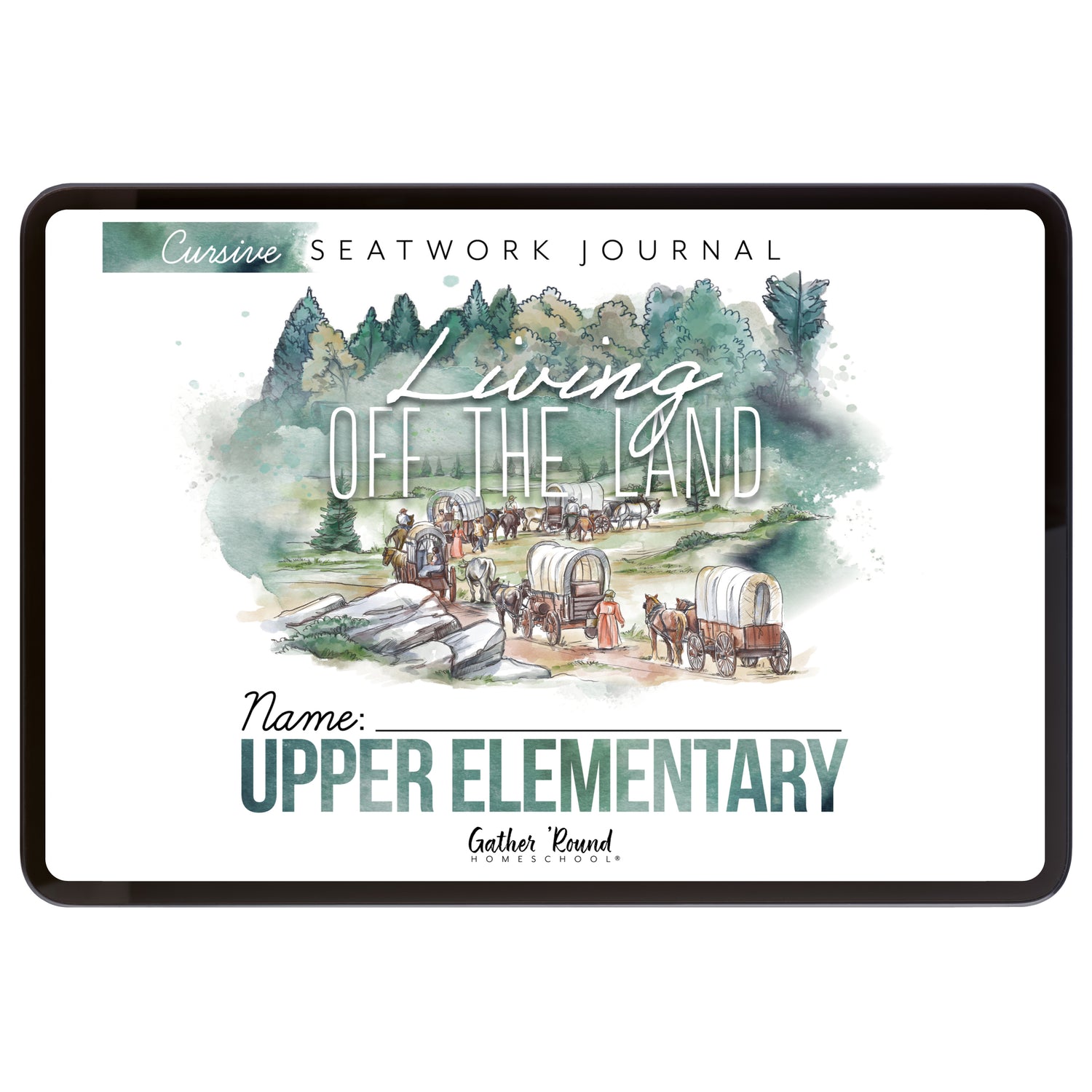 Living Off the Land homeschool unit seatwork journal digital Upper Elementary student notebook in cursive