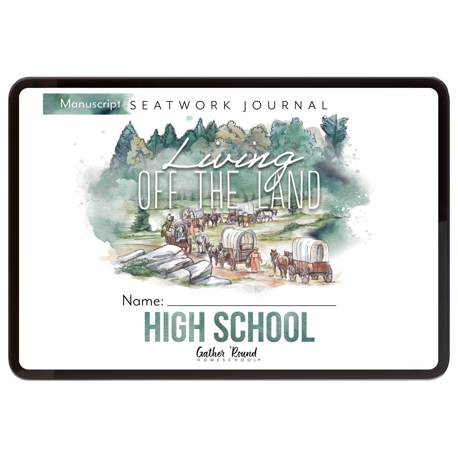 Living Off the Land homeschool unit seatwork journal digital High School student notebook in manuscript