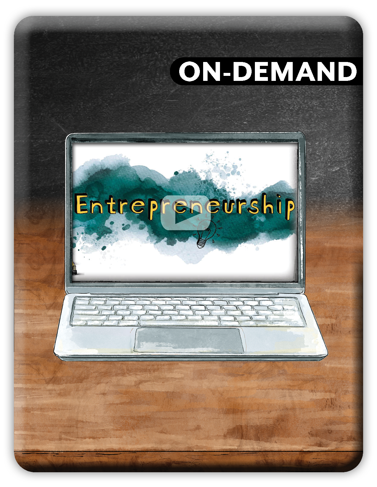 Entrepreneurship (On Demand)