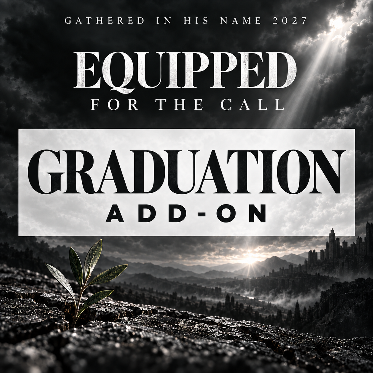 Gathered In His Name 2027