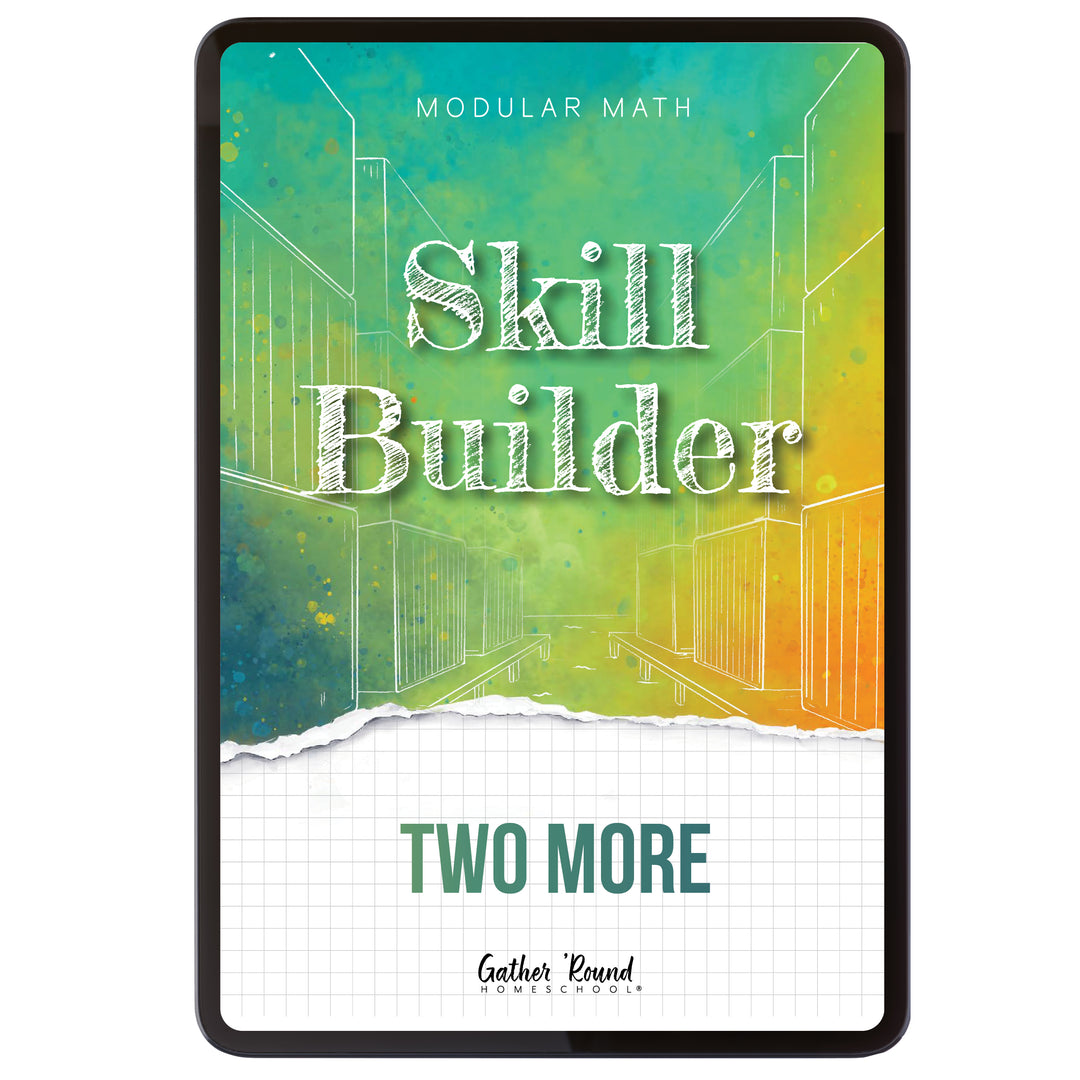 Modular Math: Addition Skill Builders – Gather 'Round Homeschool USA