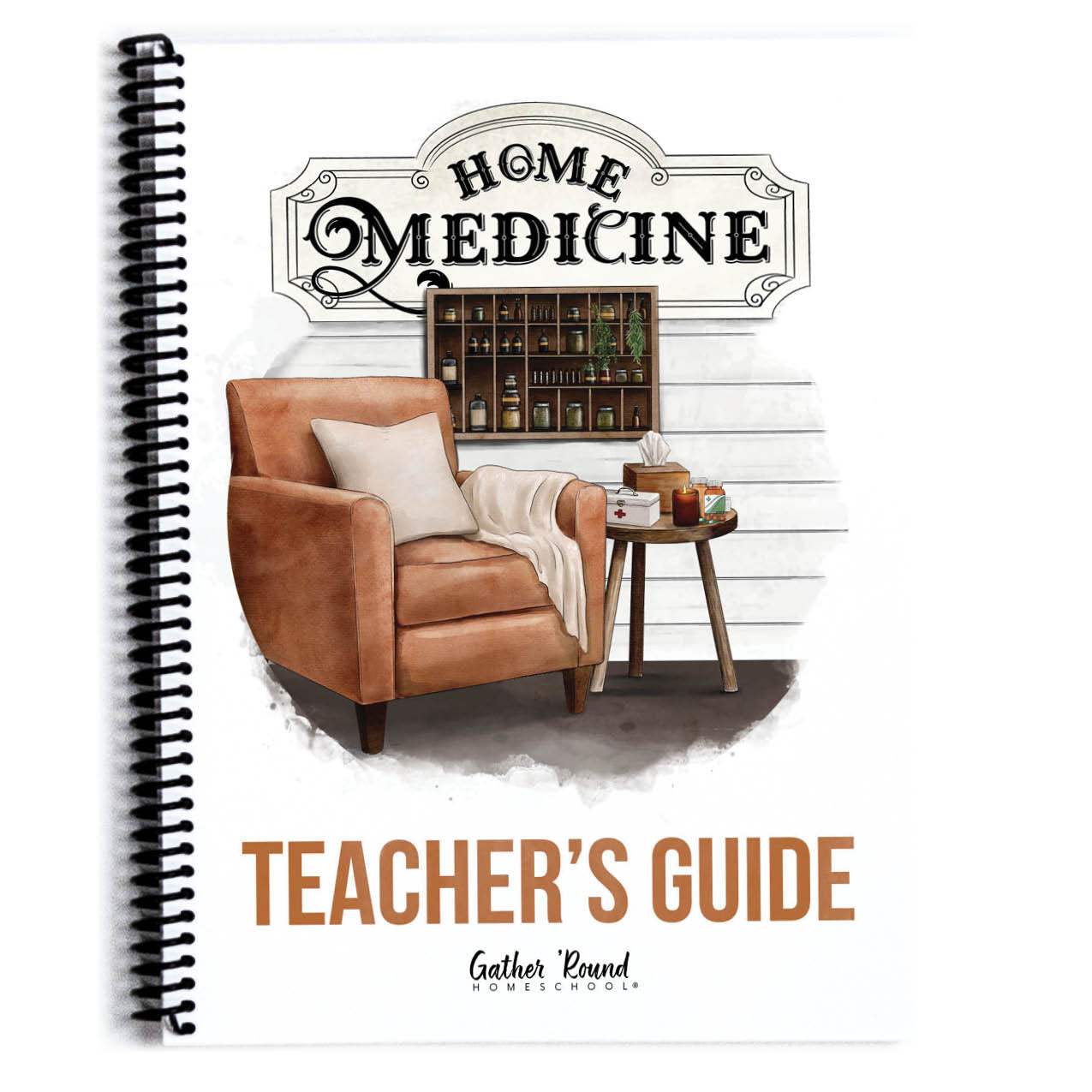 Cover for 'Home Medicine Teacher's Guide.' The cover features a warm brown armchair, a small side table, and a wooden medicine cabinet.