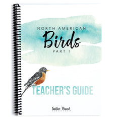 North America Birds part 1 homeschool unit study printed teacher's guide