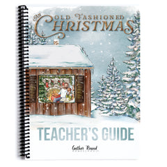 Old Fashioned Christmas Homeschool Unit Study Printed Teacher's Guide 