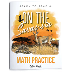 Ready to Read 4 On The Savannah Homeschool Unit Study Printed Math Practice