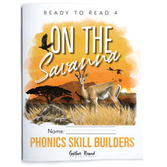 Ready to Read 4 On The Savannah Homeschool Unit Study Printed Phonics Skill Builder