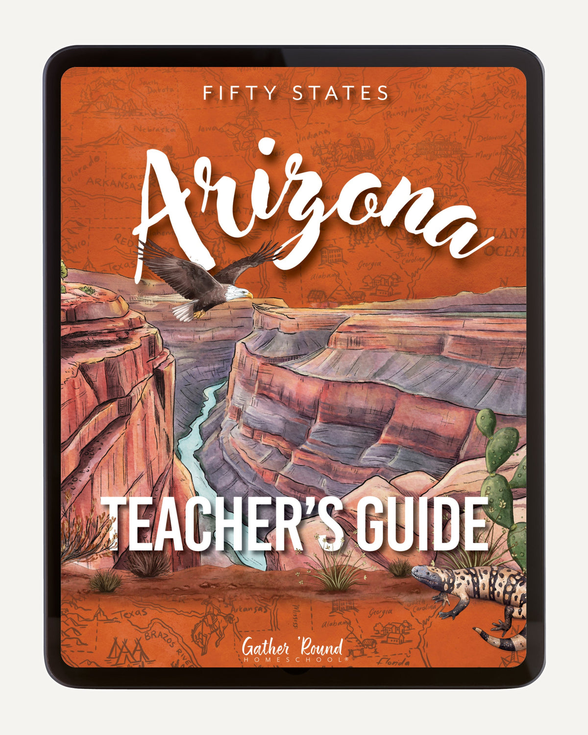 Arizona Fifty States Homeschool Unit Study Digital Teacher's Guide Cover