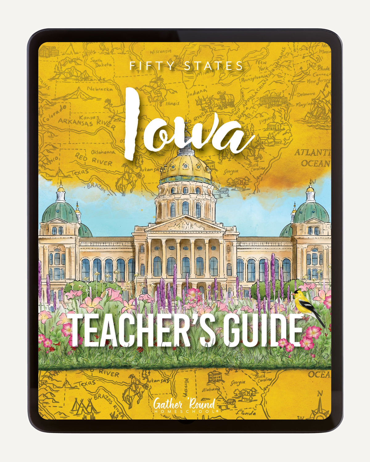 Iowa Fifty States Homeschool Unit Study Digital Teacher's Guide