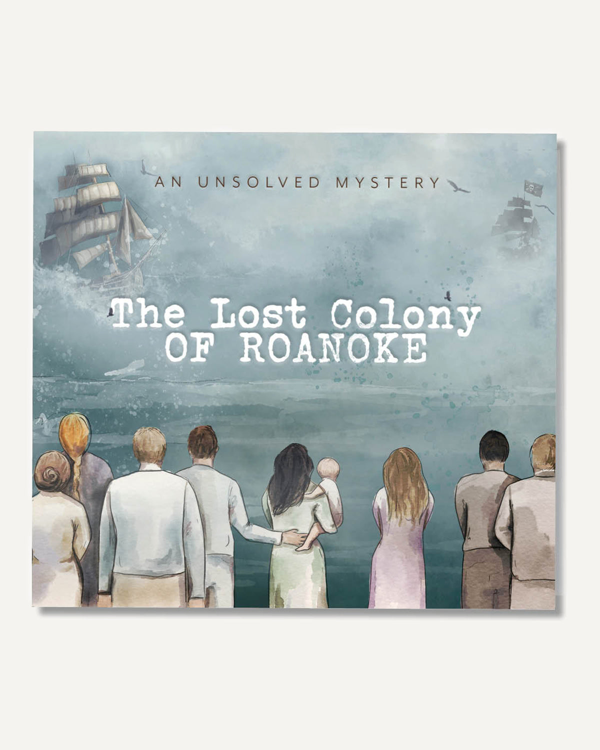 Unsolved Mysteries Homeschool Unit Study Printed Book: The Lost Colony of Roanoke