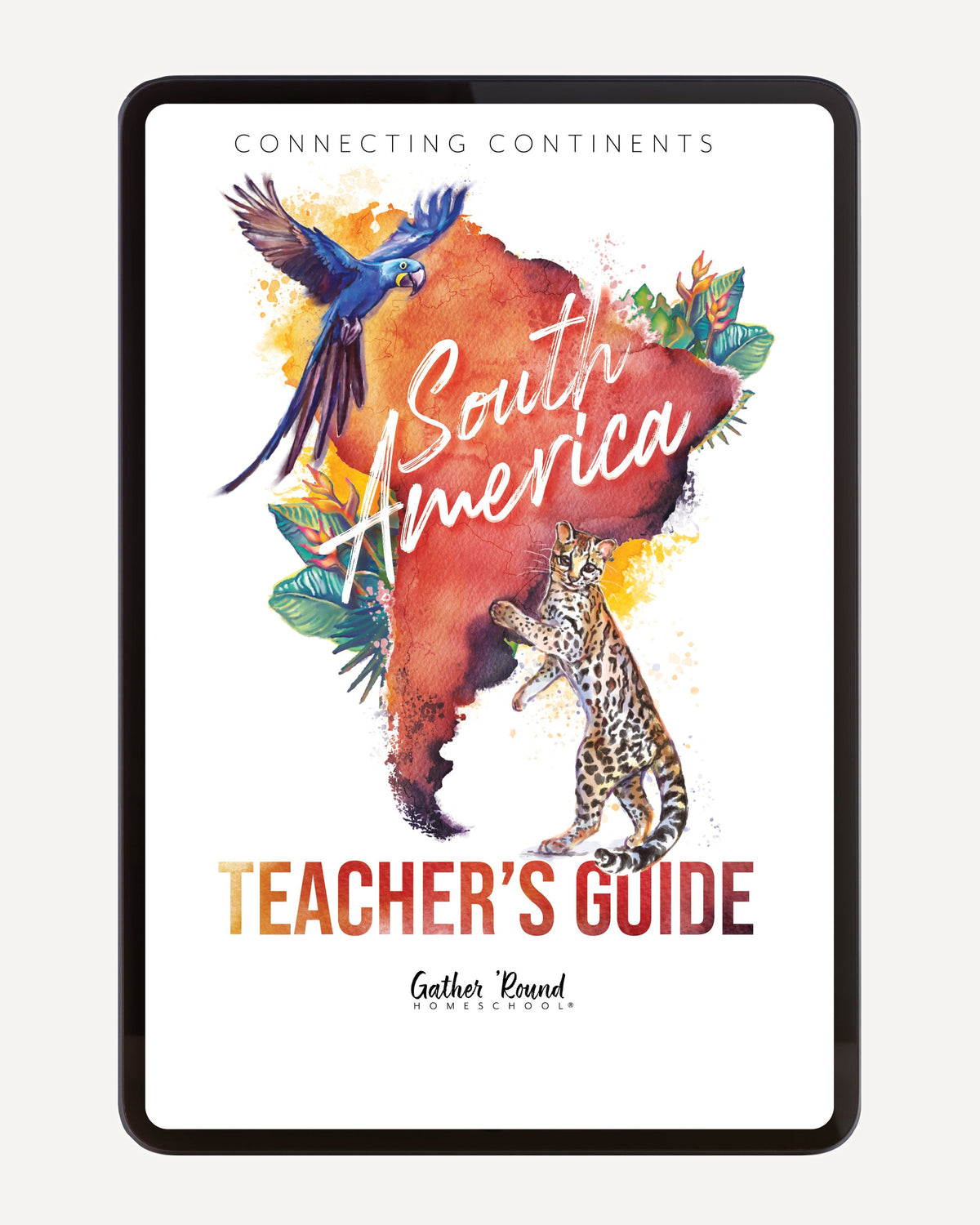 South America homeschool unit study digital teacher guide