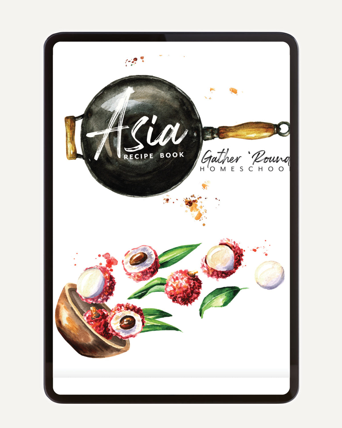 Asia Homeschool Unit Study Digital Recipe Book Cover