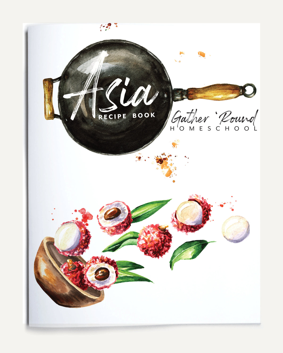 Asia Homeschool Unit Study Printed Recipe Book Cover