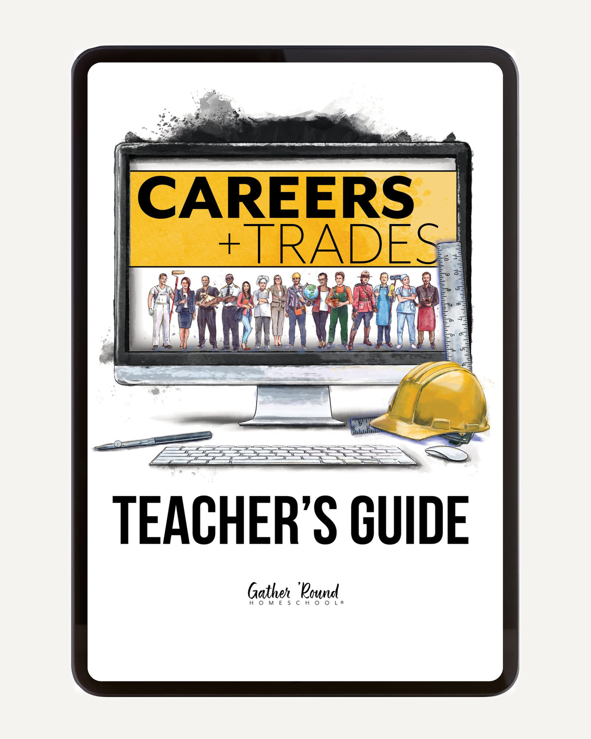 Careers + Trades Homeschool Unit Study Digital Teacher's Guide