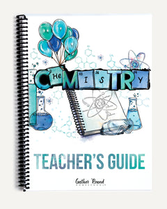Chemistry Homeschool Unit Study Printed Teacher's Guide