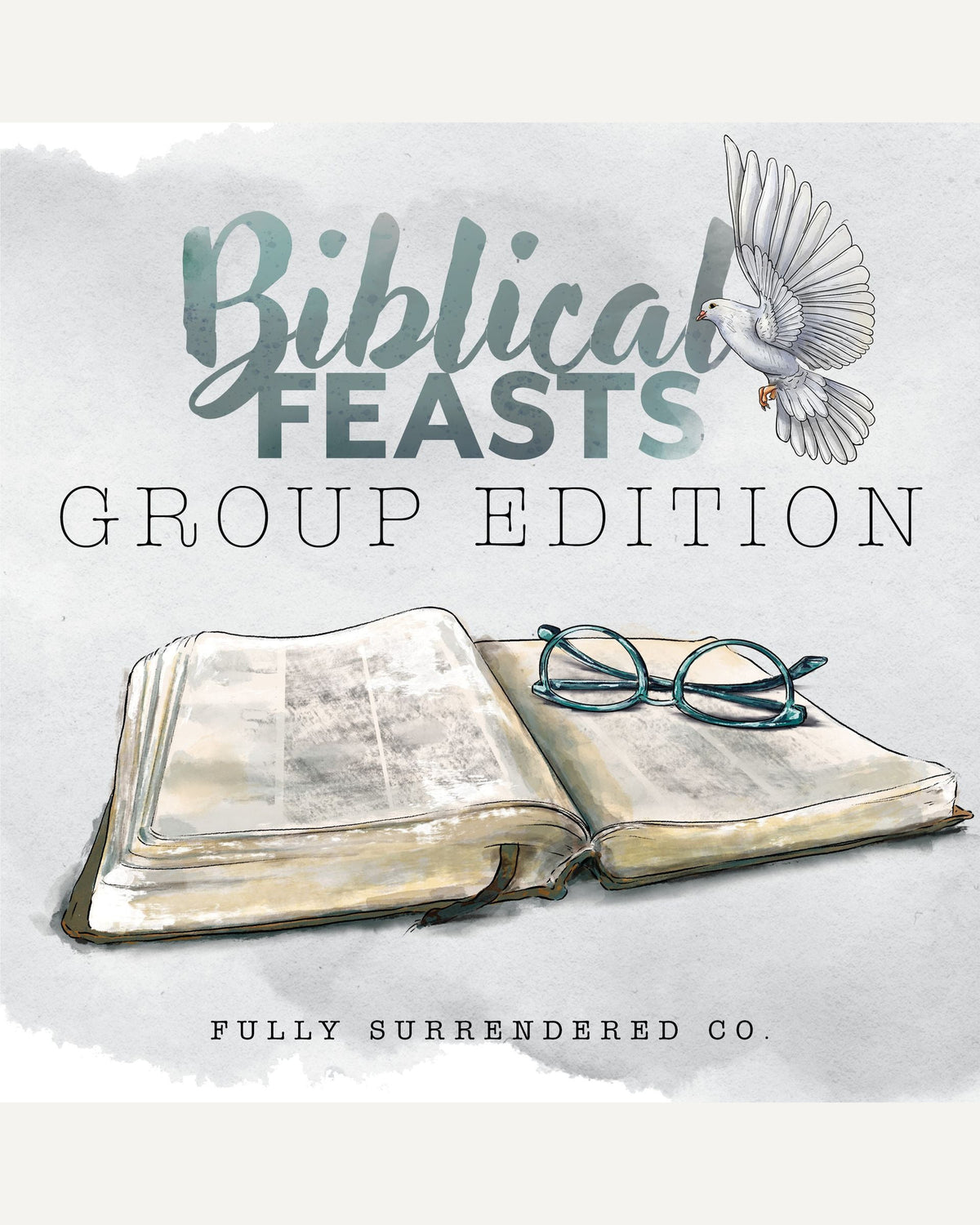 Cover of 'Biblical Feasts Group Edition' with an open book and glasses on a light background.