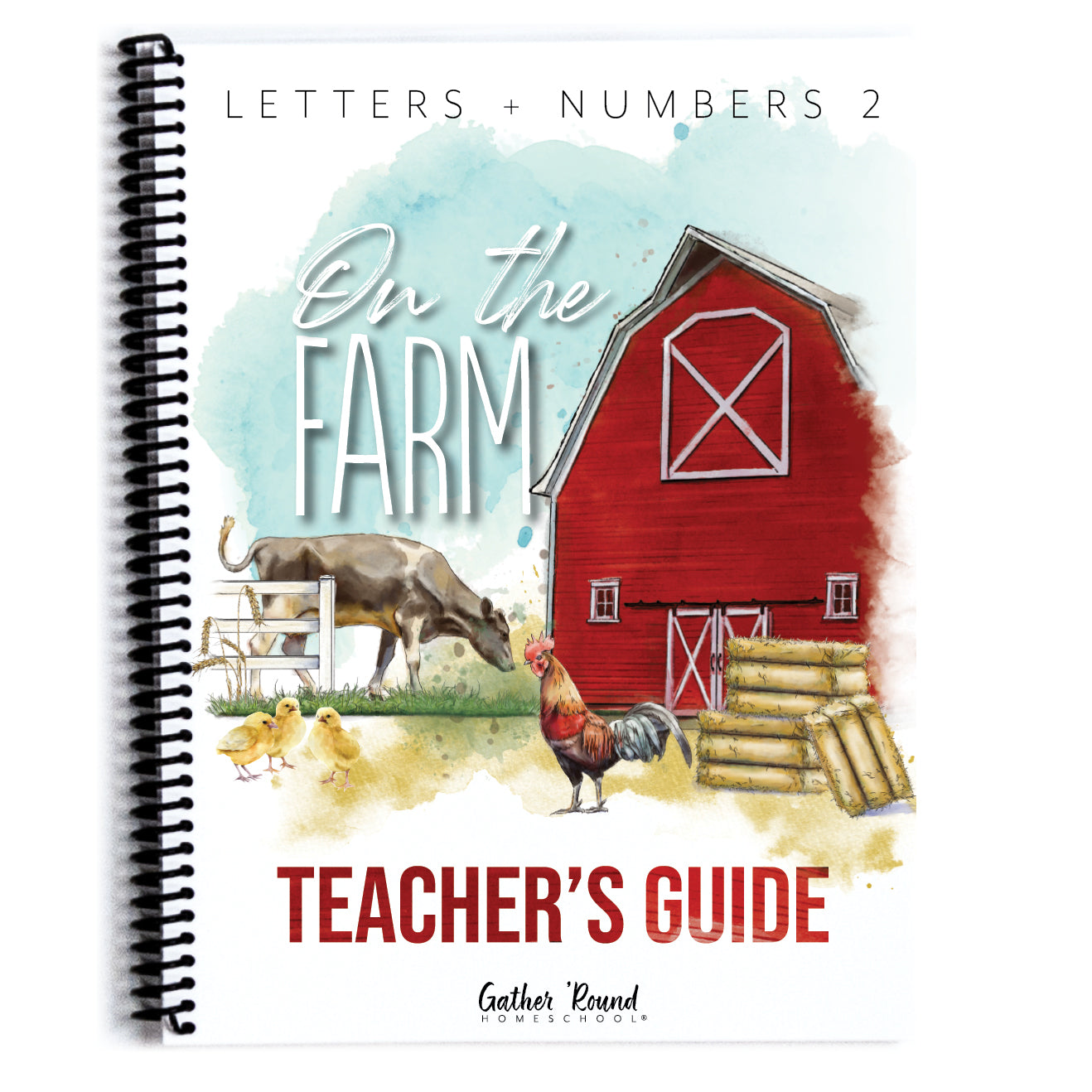Letters + Numbers 2 On The Farm Printed Teacher's Guide 