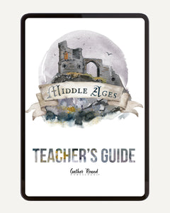 Middle Ages homeschool unit study digital teacher's guide