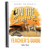 Ready to Read 4 On The Savannah Homeschool Unit Study Printed Teacher's Guide
