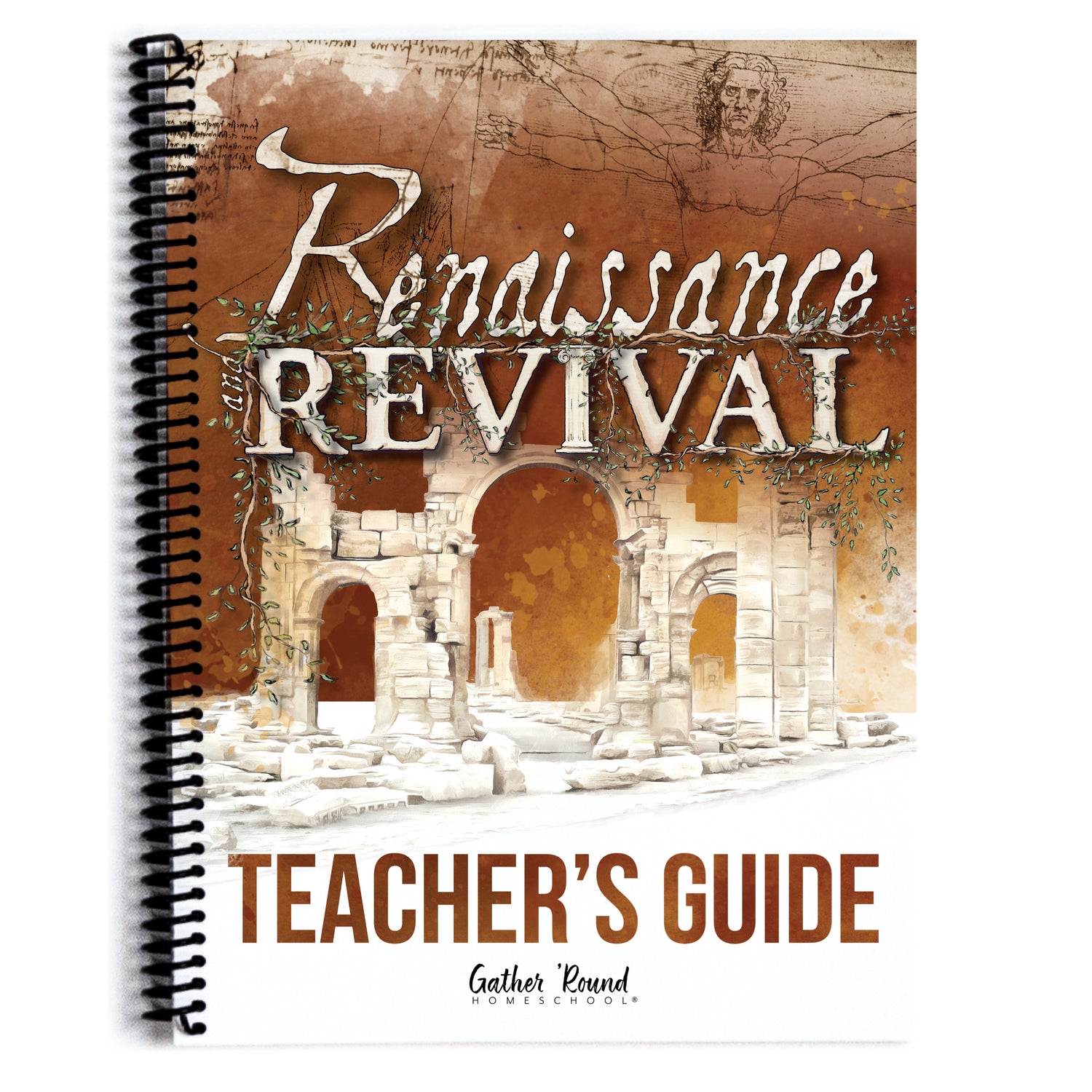Renaissance and Revival Homeschool Unit Study Printed Teacher's Guide