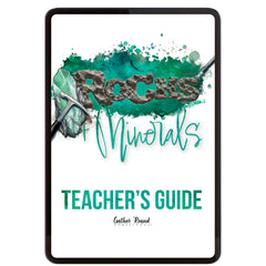 Rocks + Minerals homeschool unit study digital Teacher's Guide
