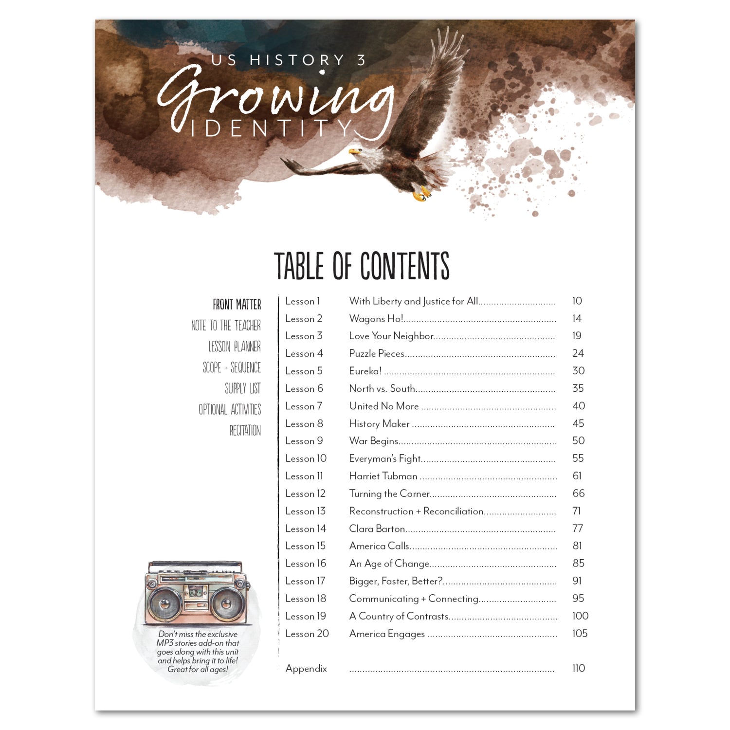 US History 3: Growing Identity: 1816-1899 Adventures Though History Homeschool Digital Teacher's Guide Table of Contents