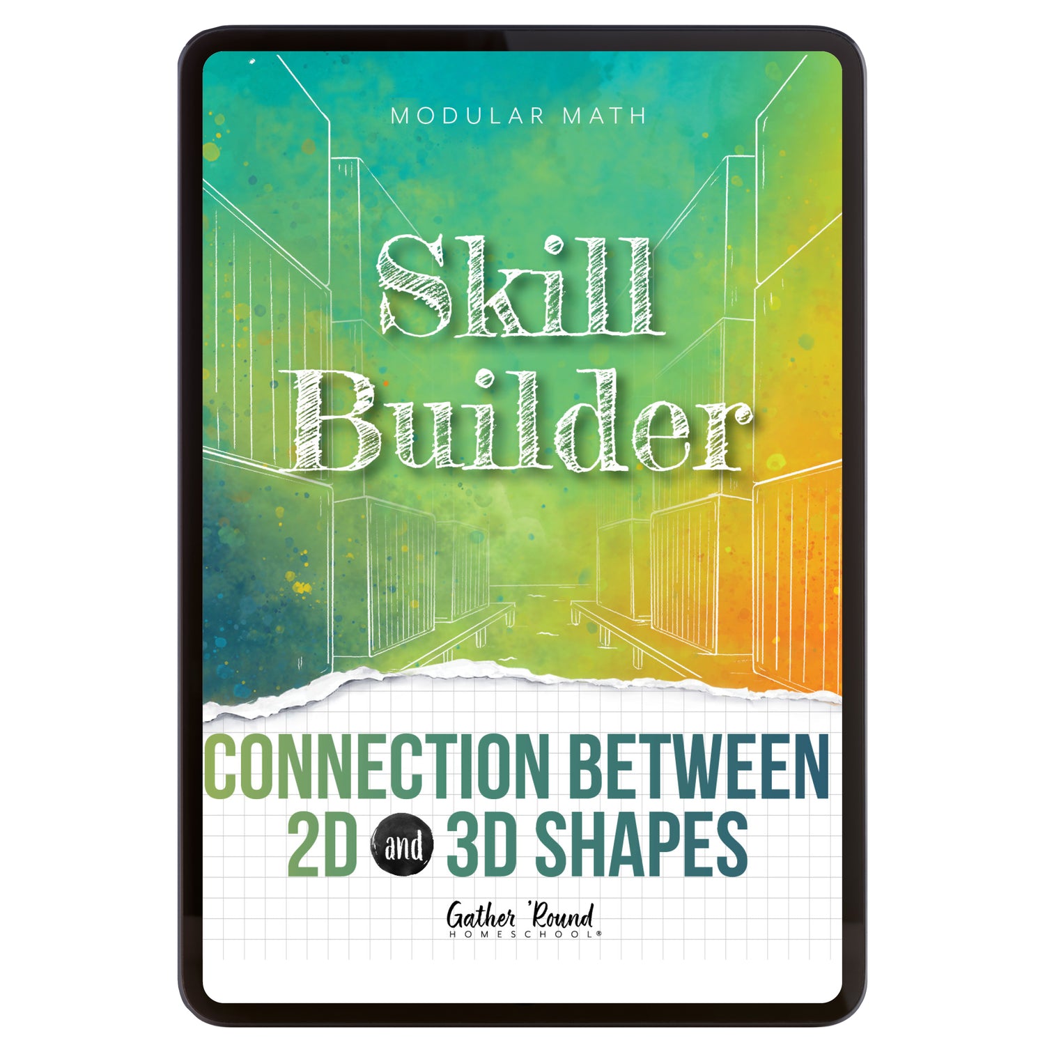 Digital book cover of 'Skill Builder: Connection Between 2D and 3D shapes' by Gather Round Homeschool on a white background