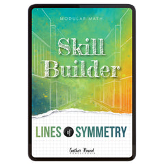 Digital book cover of 'Skill Builder: Lines of Symmetry' by Gather Round Homeschool on a white background