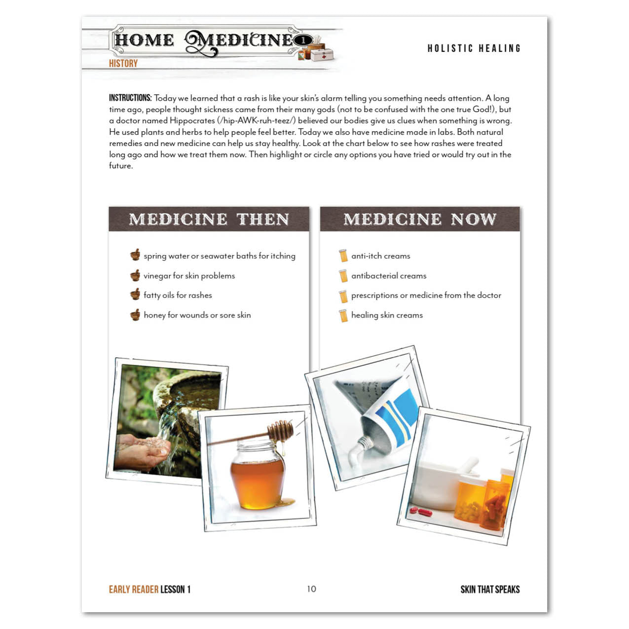 A lesson sheet about history of Home Medicine featuring text instructions, comparison columns for 'Medicine Then' and 'Medicine Now,' and four small images showing water, honey, a paste, and medicines in bottles.