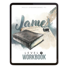 Book of James Homeschool Unit Study Digital Level 2 Student Workbook 
