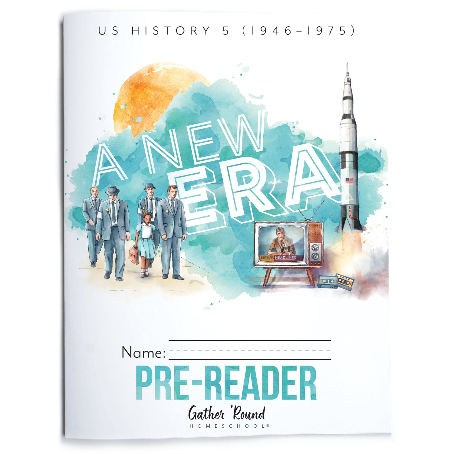 US History 5: A New Era: 1946-1975 Homeschool Unit Study Printed Pre-Reader Student Book